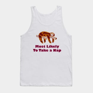 Most Likely To Take A Nap Tank Top